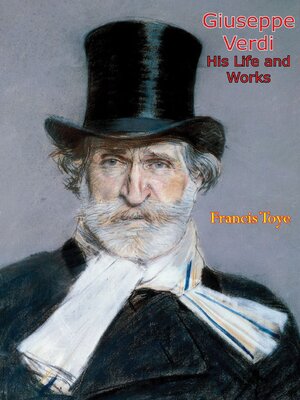 cover image of Giuseppe Verdi His Life and Works